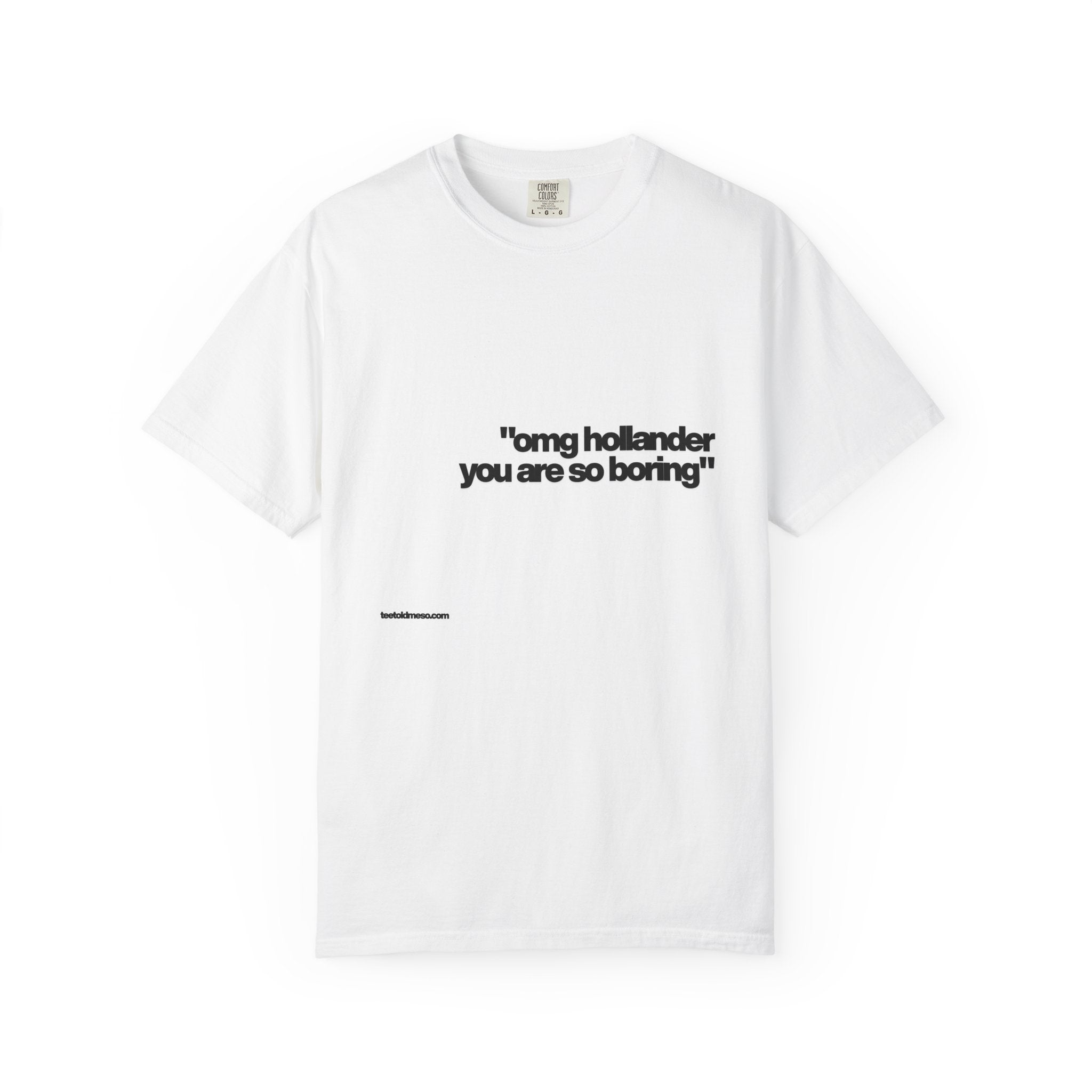 omg hollander you are so boring